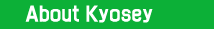 About Kyosey